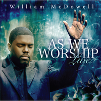 I Want To Know You - William McDowell