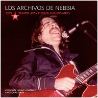 Manías de Graciela - Litto Nebbia, Jorge "Negro" González, Nestor Astarita