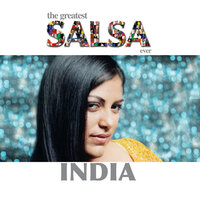 Te Daré Dulzura - India