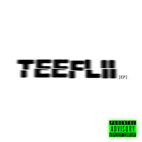 Exxxotic - TeeFLii, Dom Kennedy