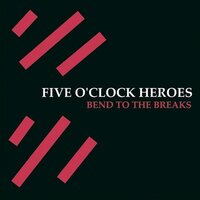 Skin Deep - Five O'Clock Heroes