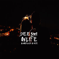Влюбился в неё - Deesmi, Onlife