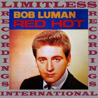 Big River - Bob Luman