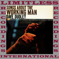 Sixteen Tons - Dave Dudley