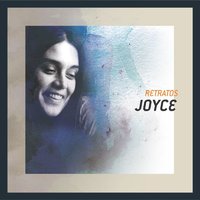 Retrato Em Branco e Preto - Joyce, Gilson Peranzzetta
