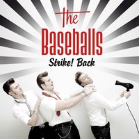 Let's Get Loud - The Baseballs