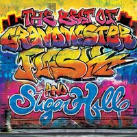 The Adventures Of Grandmaster Flash On The Wheels Of Steel - Grandmaster Flash