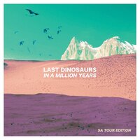 Beaux-Mont - Last Dinosaurs