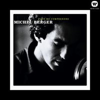 Le paradis blanc - Michel Berger