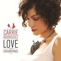 Rex's Blues - Carrie Rodriguez